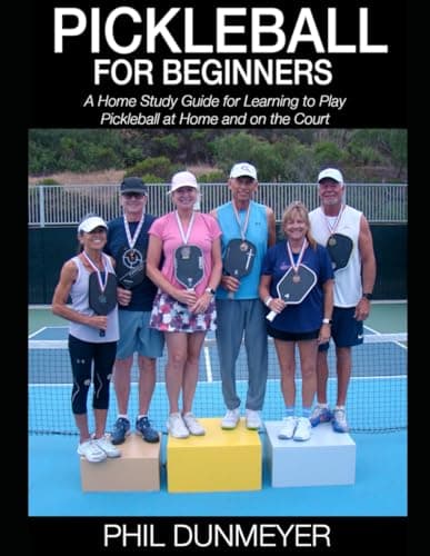 Cover of Pickleball for Beginners by Coach Phil Dunmeyer